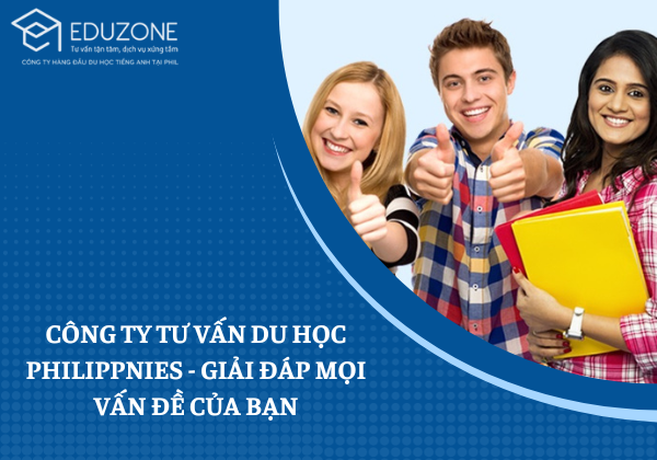Công Ty Tư Vấn Du Học Philippines - Giải Đáp Mọi Vấn Đề Của Bạn