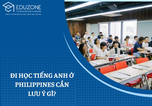 Di-hoc-tieng-anh-o-philippines-can-luu-y-gi